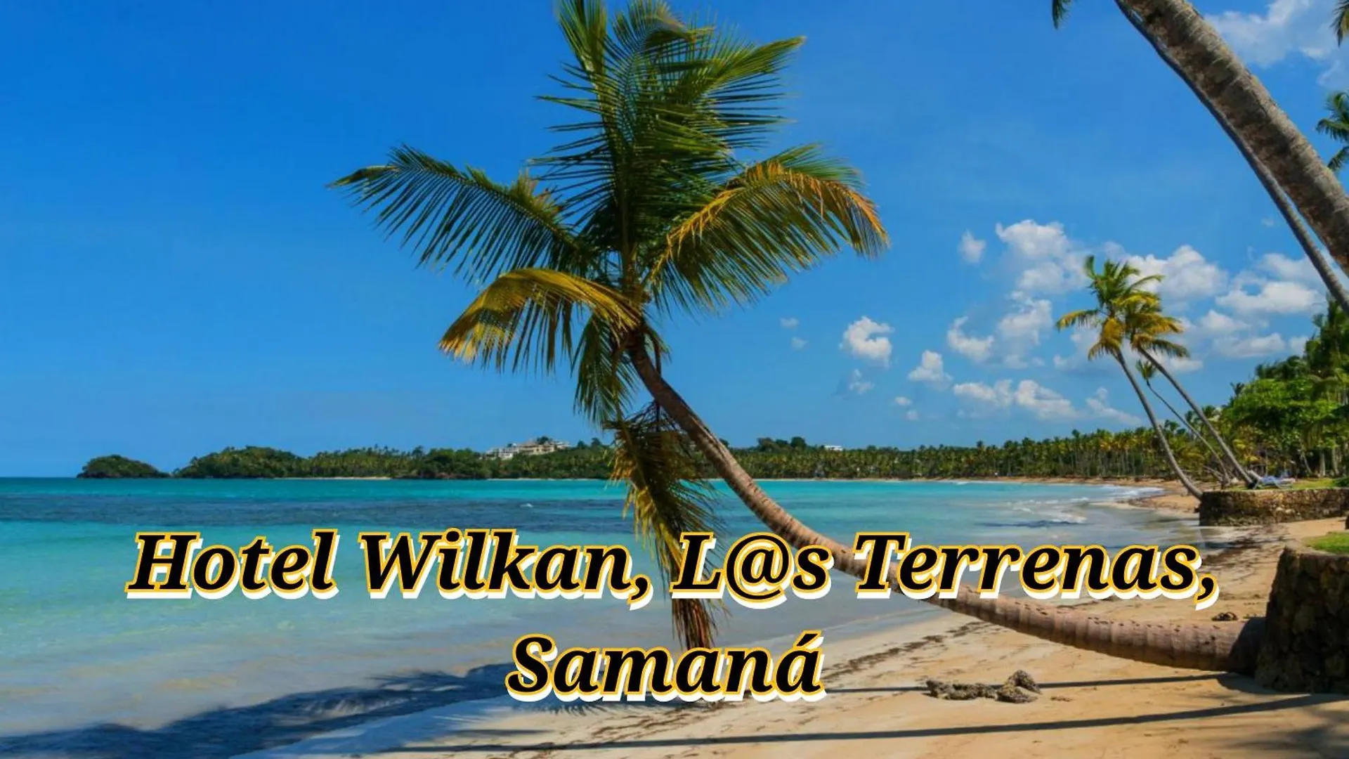 Wilkan Hotel Las Terrenas 0*,  Dominican Republic